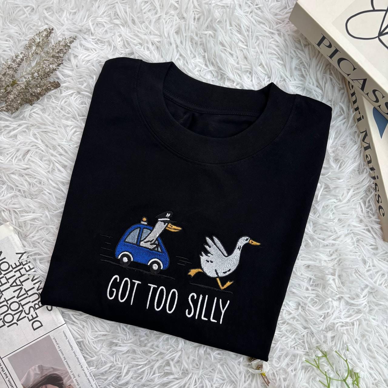 Embroidered Silly Goose Shirt, Got too silly Embroidered Shirt, Silly Goose Shirt, Funny Shirt Gift, Silly Goose On The Loose Funny Shirt