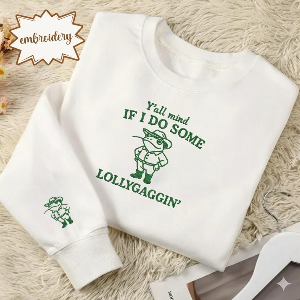 Y'all Mind If I Do Some Lollygagging Embroidered Shirt, Retro Frog Embroidery Tee, Cute Vintage Frog Lover Top, Funny Gift Shirt