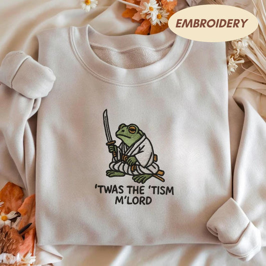 T'was The 'Tism M'lord Embroidered Shirt, Frog Wizard Meme, Autism Warrior Shirt, Audhd Diagnosis, Weirdcore Shirt, Frog with a Sword Shirt