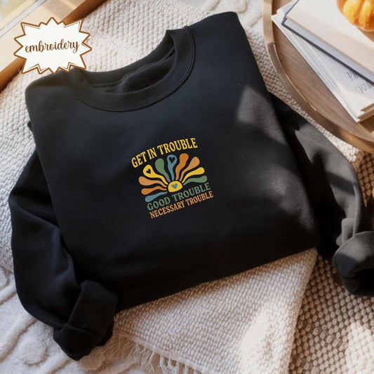 Get in Trouble Embroidered Shirt, Good Trouble Necessary Trouble Embroidery Tee, John Lewis Embroidered Top, Equality Embroidery Shirt