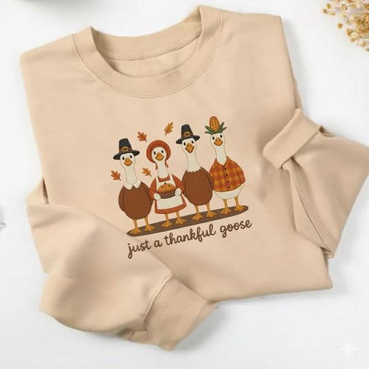 Just a Thankful Goose Embroidered Shirt, Goose Embroidery Tee, Silly Goose Shirt, Friendsgiving Embroidered, Family Turkey Day Shirts