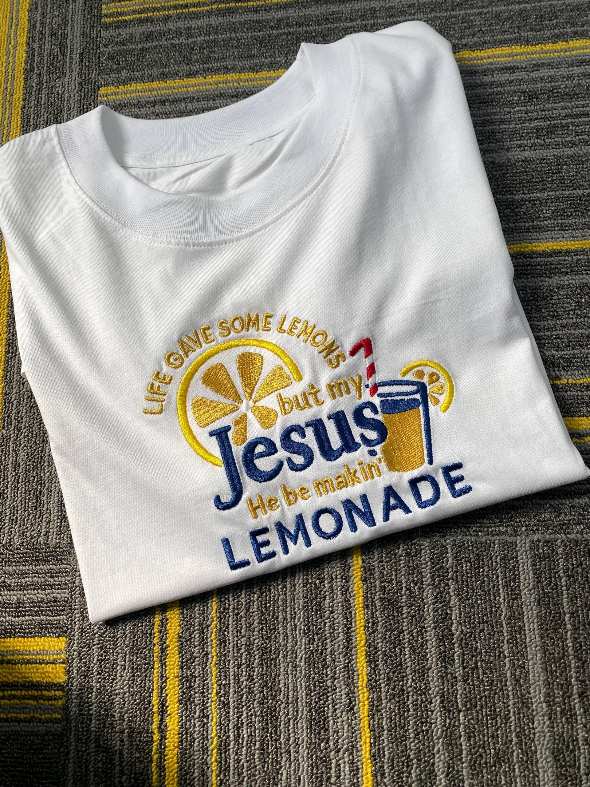 Life Gave Me Lemons But Jesus Makes Lemonade Embroidered Shirt, Christian Faith Embroidery Tee, Child of God Lemonade Top