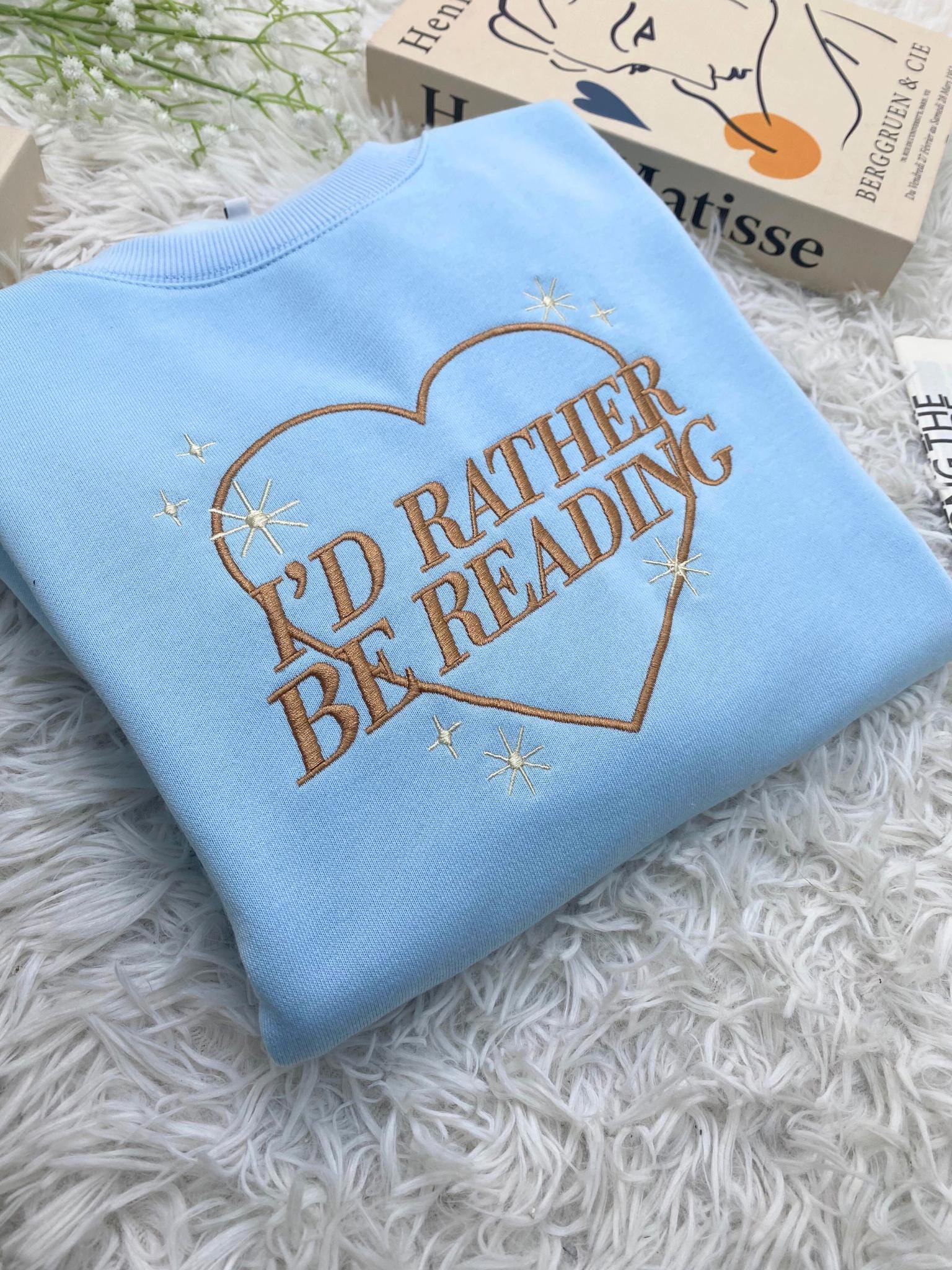 Embroidered Book Sweatshirt, I'd Rather Be Reading, Book Lover Gift