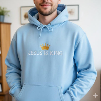 Jesus Is King Embroidered Christian Hoodie | Faith-Based Streetwear | Church Merch Religious Gift