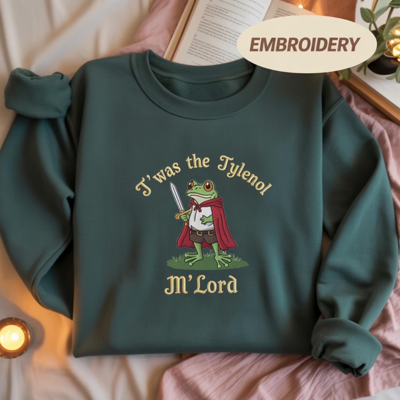 Twas the Tylenol M'lord Embroidered shirt, Tylenol Shirt, Funny Anti RFK Jr Frog Liberal Meme shirt, Vaccine Awareness, Anti Trump Shirt