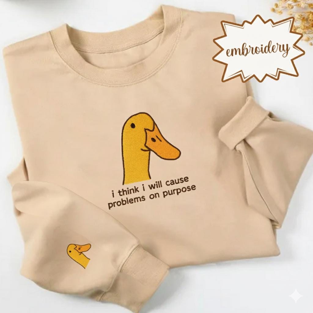 Funny Goose Embroidered Shirt, Sarcastic Duck Meme Embroidery Tee, Trending Funny Bird Embroidered Gift Top