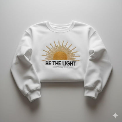 Be The Light Embroidered Shirt – Christian Bible Verse Tee, Faith Shirt for Women, Religious Jesus Lover Top, Positive Sunlight Gift