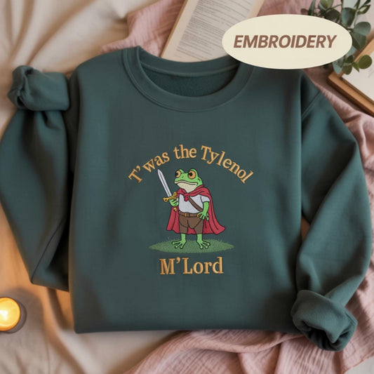 Embroidered Tylenol shirt, Twas the Tylenol M'lord: Funny Anti RFK Jr Frog Liberal Meme shirt, Vaccine Awareness, Frog Meme Shirt