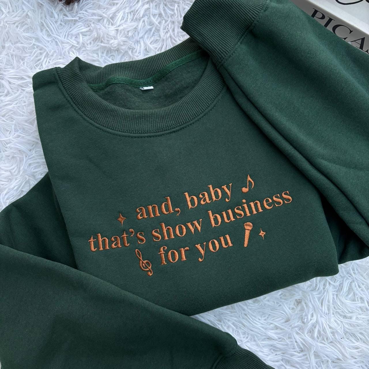 And Baby That’s Show Business For You Shirt Embroidered, Self Love Shirt, Positive Vibes Shirt, Concert Outfits Ideas, Music Lover Shirt