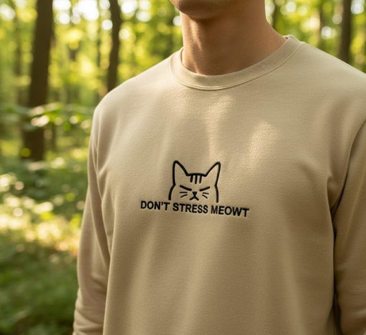 Embroidered Cat Sweatshirt | Don't Stress Meowt Crewneck