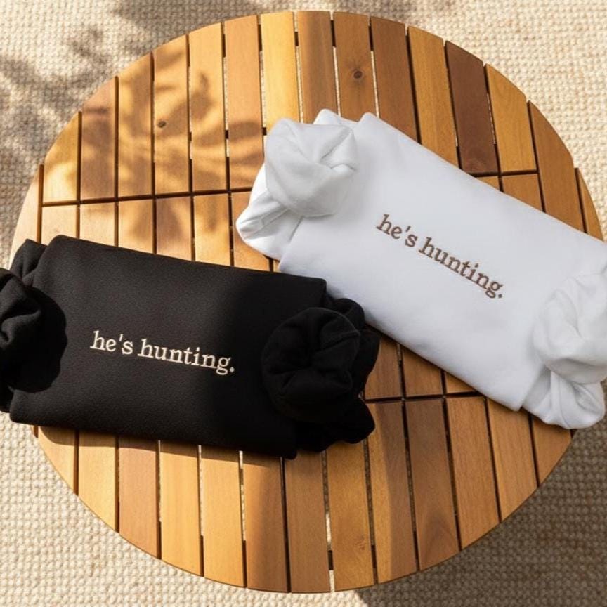 He's Hunting Embroidered Sweatshirt, Funny Hunting Season Crewneck