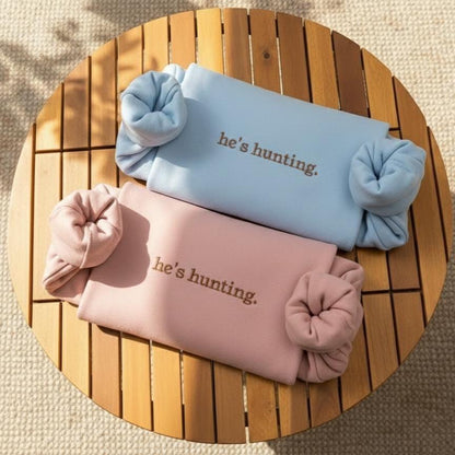 He's Hunting Embroidered Sweatshirt, Funny Hunting Season Crewneck