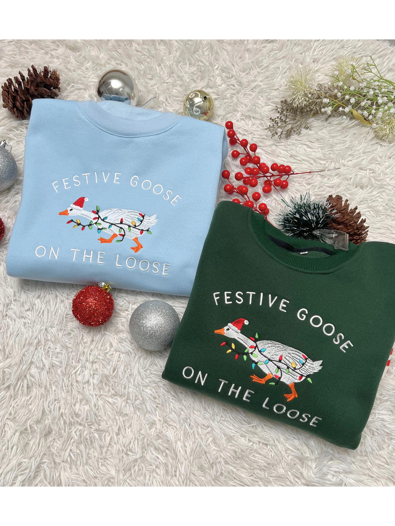Festive Goose On The Loose Sweatshirt, Funny Christmas Goose Shirt, Embroidered Holiday Crewneck, Ugly Sweater Party Top