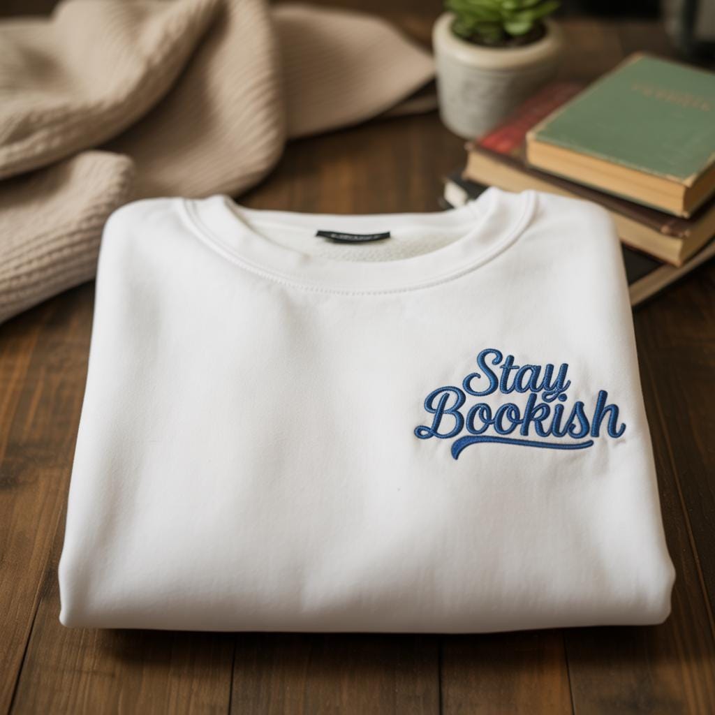 Embroidered Stay Bookish Sweatshirt, Book Lover Clothing, Reading Shirt, Gifts for Readers, Banned Books Shirt, Embroidered Reading Shirt