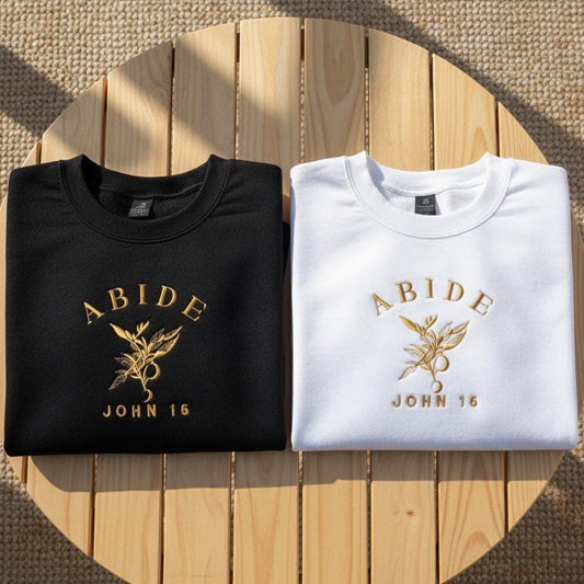 Abide Embroidered Sweatshirt, Christian Crewneck, Bible Verse Gift