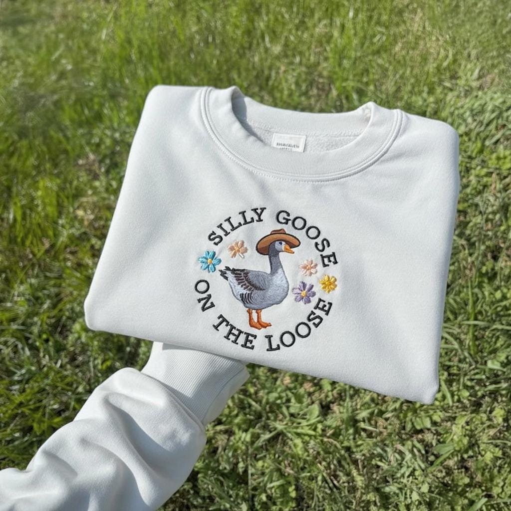 Embroidered Silly Goose Sweatshirt, Funny Animal Crewneck