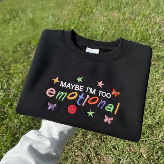 Embroidered Crewneck Sweatshirt, Taylor-Inspired Emotional Quote