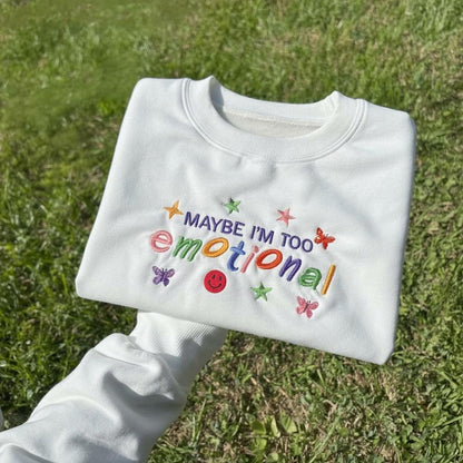 Embroidered Crewneck Sweatshirt, Taylor-Inspired Emotional Quote