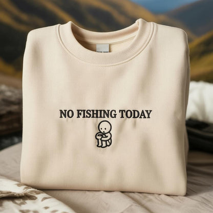 Embroidered "No Fishing Today" T-Shirt: Sad Stick Figure, Nature Gift