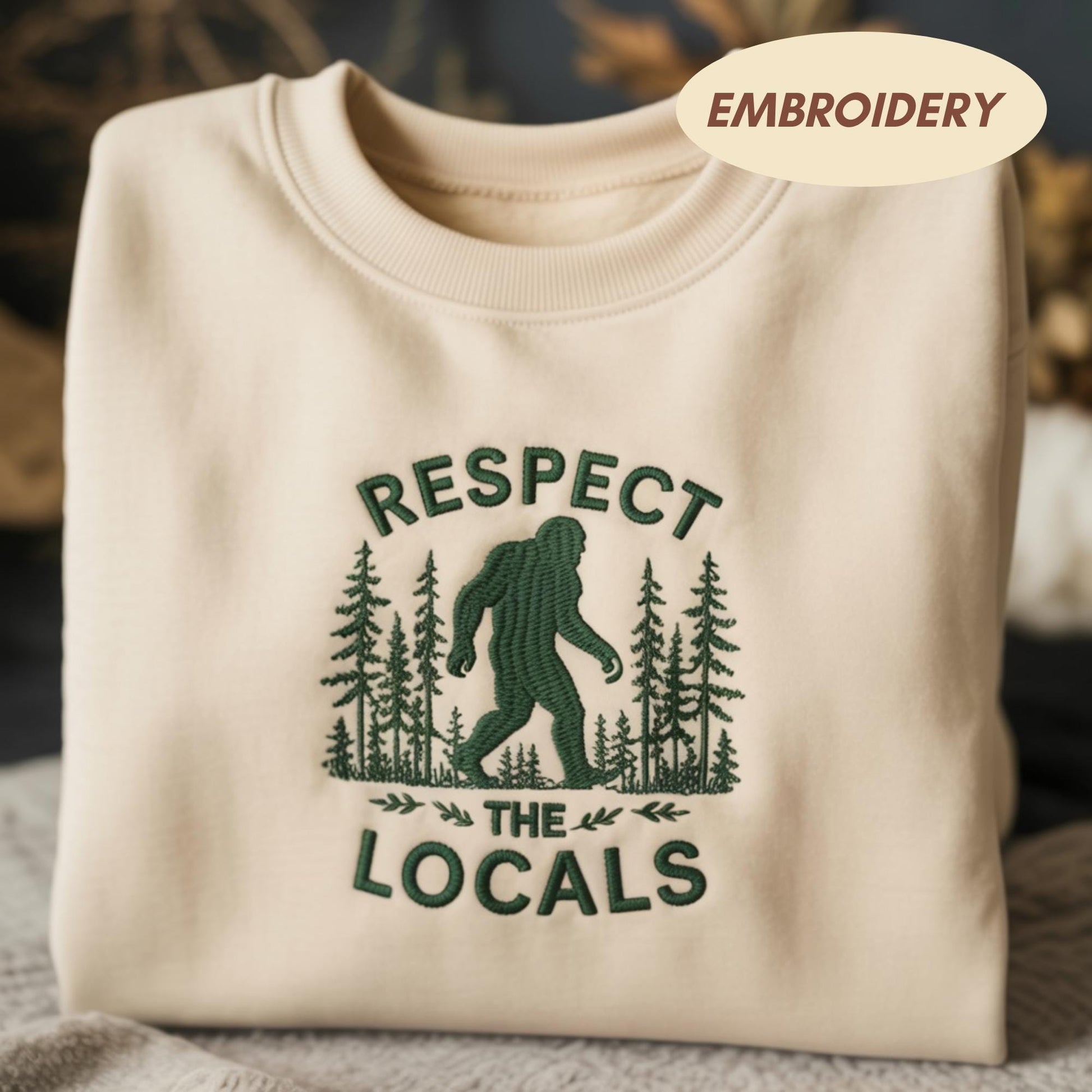 Respect The Locals Embroidered Sweatshirt, Wildlife Nature Shirt, Outdoor Hiking Embroidery Crewneck, Adventure Gift Shirt