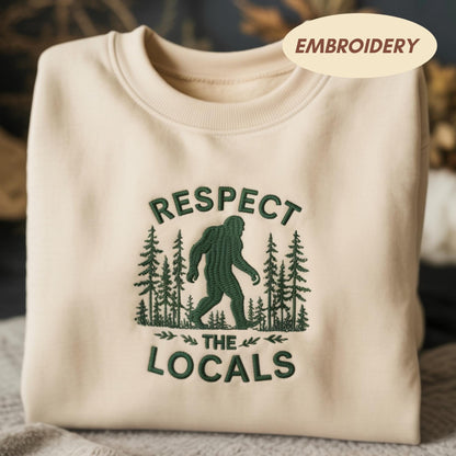 Respect The Locals Embroidered Sweatshirt, Wildlife Nature Shirt, Outdoor Hiking Embroidery Crewneck, Adventure Gift Shirt