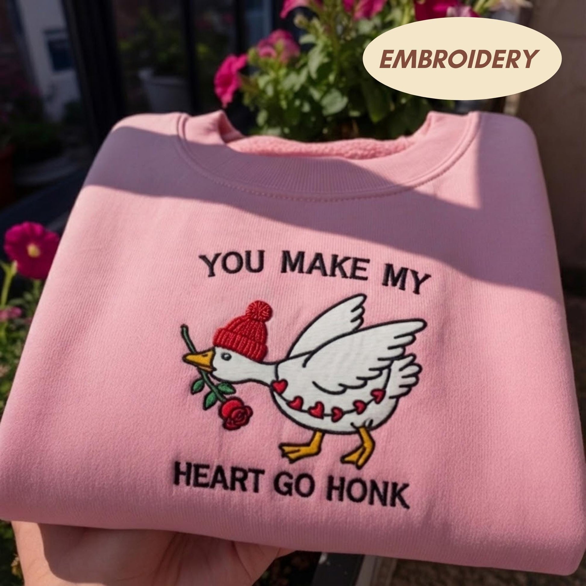 You Make My Heart Go Honk Embroidered Sweatshirt, Funny Goose Shirt, Cute Honk Sweater, Valentine's Day Gift, Love Core Crewneck