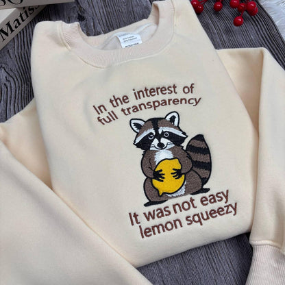 Embroidered Racoon Shirt, The Insterest Of Full Transparency Embroidered Sweatshirt, Funny Raccoon Hoodie, Sarcastic Sweatshirt, Funny Gift