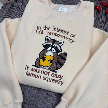 Embroidered Racoon Shirt, The Insterest Of Full Transparency Embroidered Sweatshirt, Funny Raccoon Hoodie, Sarcastic Sweatshirt, Funny Gift