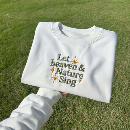Sweatshirt Let Heaven & Nature Sing Embroidered Sweatshirt, Christmas Hymn Crewneck, Faith Holiday Embroidery Gift