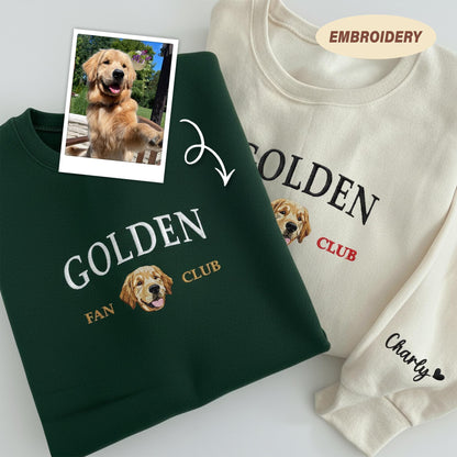 Golden Retriever Embroidered Sweatshirt, Custom Pet Fan Club Sweatshirt, Golden Retriever Mom Crewneck, Embroidered Dog Lover Gift