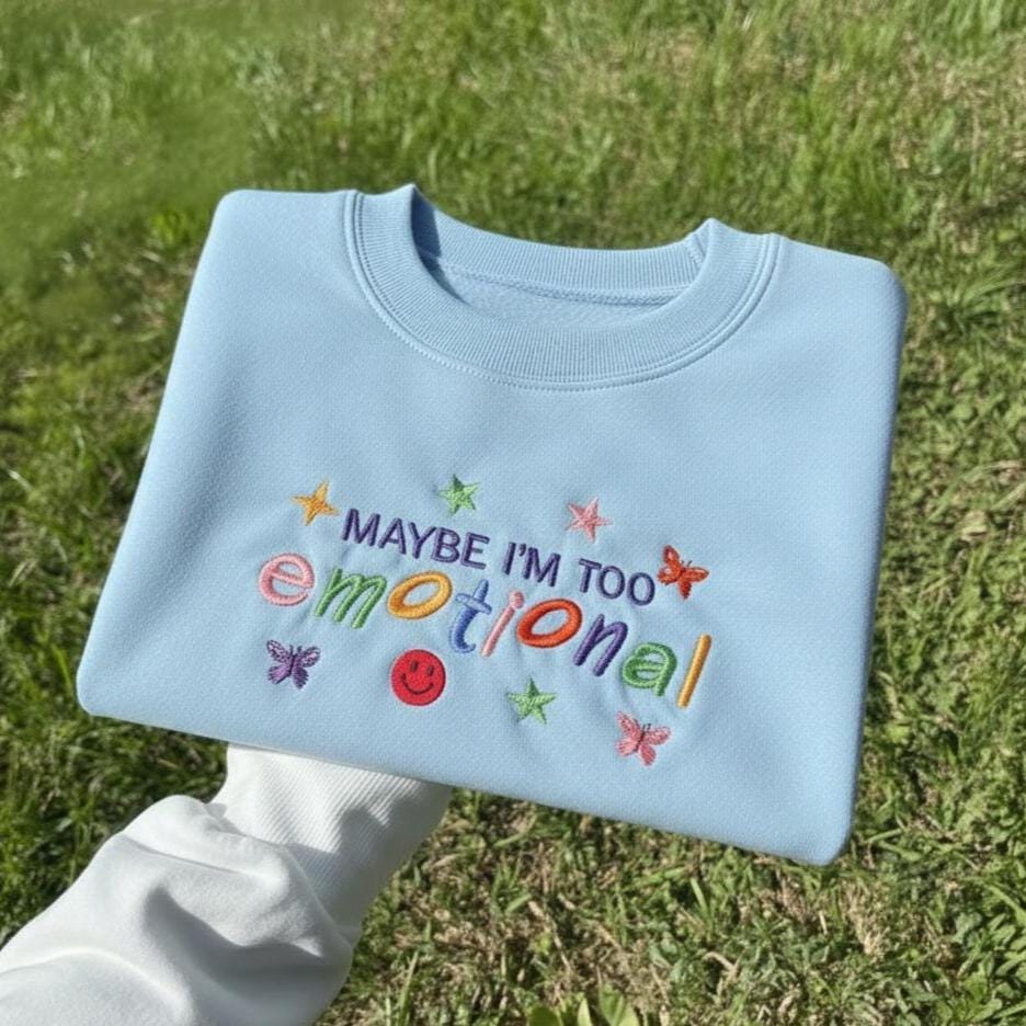 Embroidered Crewneck Sweatshirt, Taylor-Inspired Emotional Quote