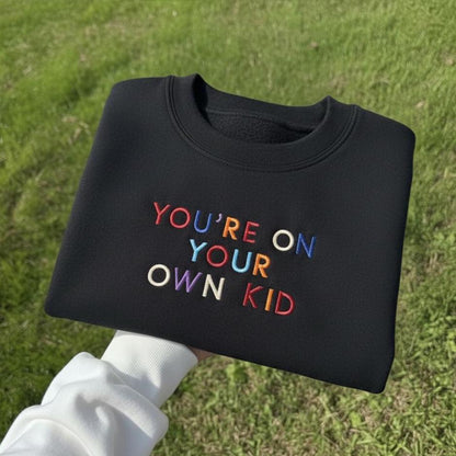 Embroidered Sweatshirt, Custom Quote Crewneck, Colorful Text Gift