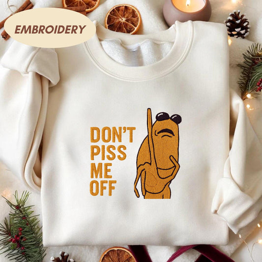 Don't Piss Me Off Marcus Embroidered Sweatshirt, Marcus The Worm Meme Shirt, Brain Rot shirt, Robert Help Marcus The Worm Ugly Shirt