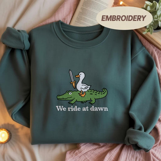 We Ride At Dawn Embroidered Sweatshirt, Goose Riding Alligator Crewneck, Funny Meme Shirt, Viral Goose Gift, Cottagecore Aesthetic Jumper