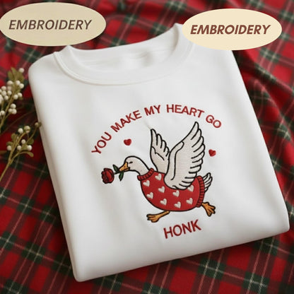You Make My Heart Go Honk Embroidered Sweatshirt, Cute Valentine Goose Coquette Shirt, Valentine Goose Shirt, Silly Goose Valentines Shirt