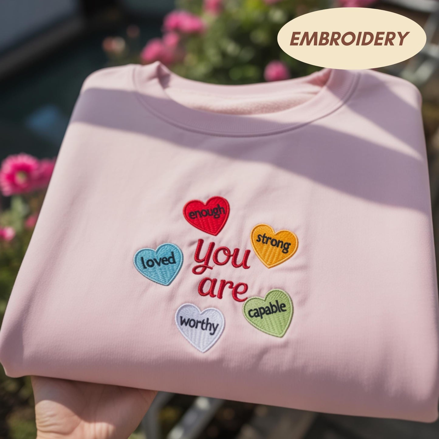 You Are Enough Valentine Embroidered Sweatshirt, Self Love Affirmations Crewneck, Positive Mental Health Gift, Cute Heart Row Pink Sweater