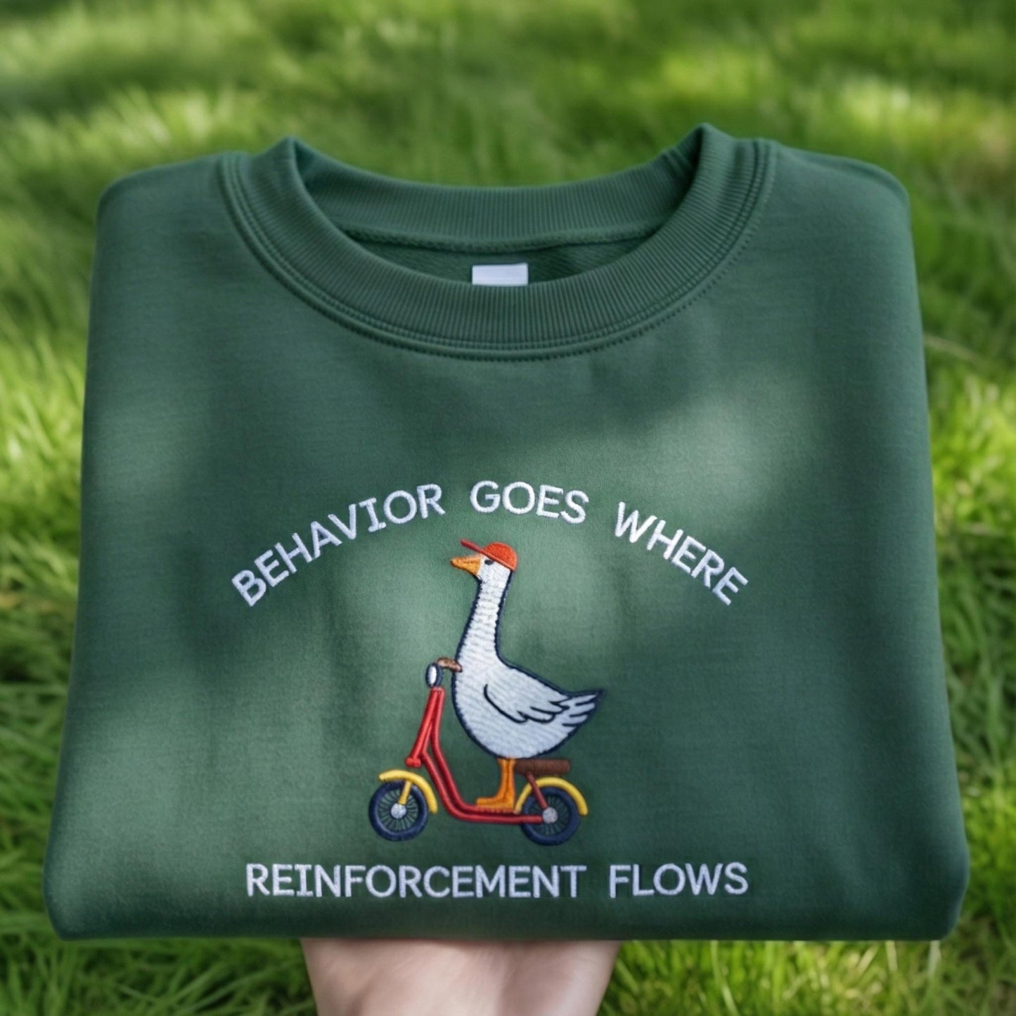 Behavior Goes Where Reinforcement Flows Embroidered Sweatshirt, Funny ABA Therapist Gift, SPED Teacher Crewneck, Goose On Scooter Shirt