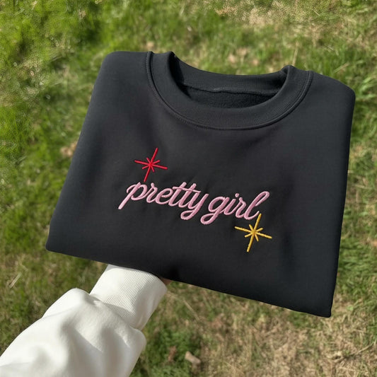 Pretty Girl Embroidered Sweatshirt, Minimalist Crewneck