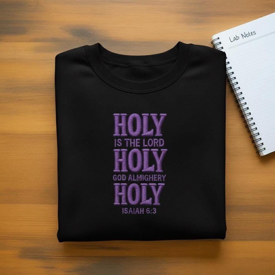 Sweatshirt Holy Holy Holy Embroidered Sweatshirt, Isaiah 6:3 Christian Scripture Crewneck, Faith Worship Gift
