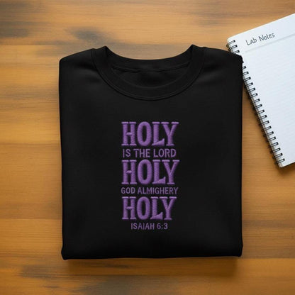 Sweatshirt Holy Holy Holy Embroidered Sweatshirt, Isaiah 6:3 Christian Scripture Crewneck, Faith Worship Gift