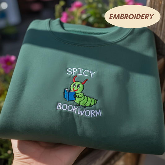 Spicy Bookworm Embroidered Sweatshirt, Funny Romance Reader Crewneck, Cute Bookish Gift Shirt, Smut Reader Sweater, Book Lover Gift for Her