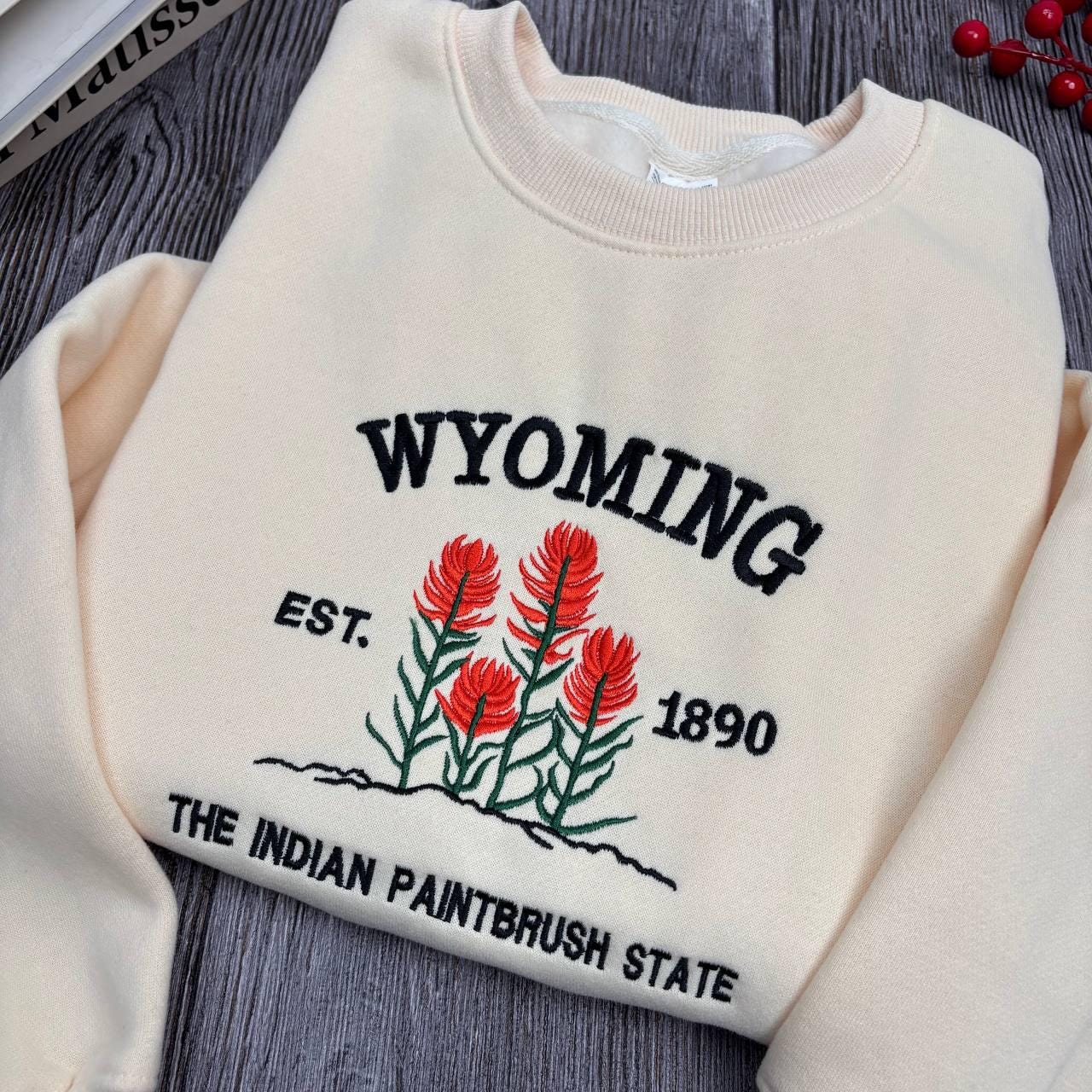 Wyoming Embroidered Sweatshirt, The Indian Paintbrush State Crewneck, WY Flower Gift Idea, Western Floral State Pride, Hometown Outfit