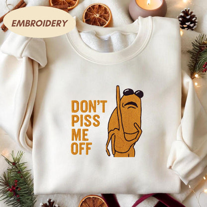 Don't Piss Me Off Marcus Embroidered Sweatshirt, Marcus The Worm Meme Shirt, Brain Rot shirt, Robert Help Marcus The Worm Ugly Shirt