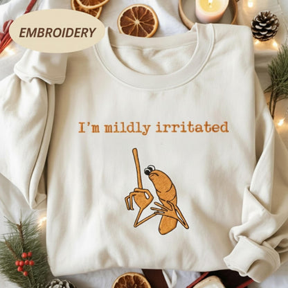 I'm Mildly Irritated Embroidered Sweatshirt, Marcus The Worm Shirt, Funny Sarcastic Meme Tee, I Don't Like This Rock Tee, Robert Help Worm