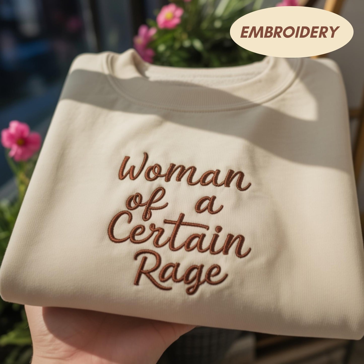 Woman of a Certain Rage Embroidered Shirt, Sarcastic Feminist Sweatshirt, Funny Middle Age Gift for Her, Relatable Quote Crewneck