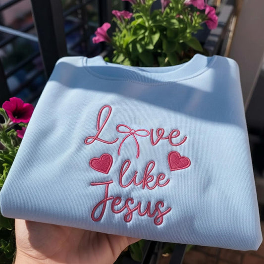Love Like Jesus Embroidered Sweatshirt, Christian Valentine Crewneck, Aesthetic Faith Based Gift, Heart Bow Religious Pullover Shirt