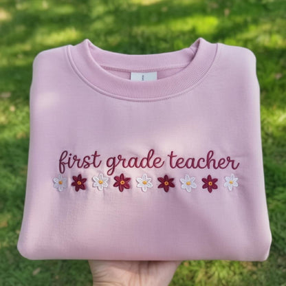 First Grade Teacher Embroidered Sweatshirt, Floral 1st Grade Crewneck, Cute Primary School Teacher Gift, Aesthetic Flower Pink Sweater