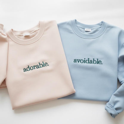 Adorable and Avoidable Matching Couple Sweatshirts, Funny Best Friend Gift Set, Sarcastic Anniversary Crewnecks, Aesthetic Relationship