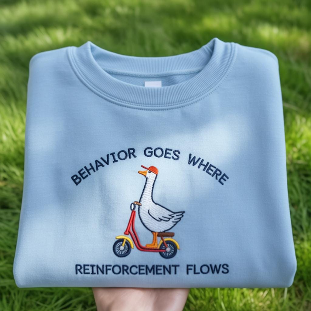 Behavior Goes Where Reinforcement Flows Embroidered Sweatshirt, Funny ABA Therapist Gift, SPED Teacher Crewneck, Goose On Scooter Shirt