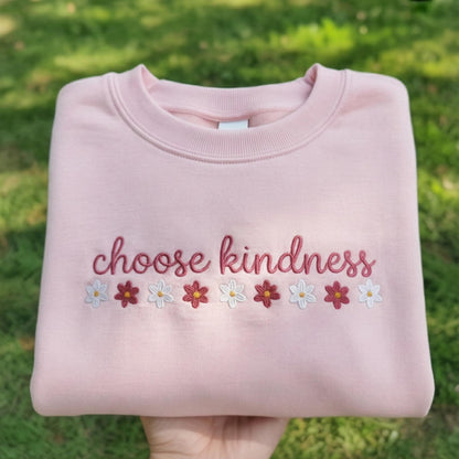 Choose Kindness Embroidered Shirt, Floral Positive Quote Sweatshirt, Mental Health Matters Crewneck, Aesthetic Wildflower Kindness Shirt